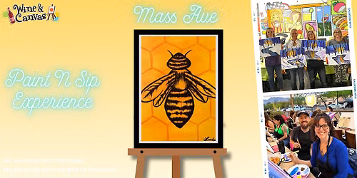 Mass Ave Paint Party \u2013 Bee Hive