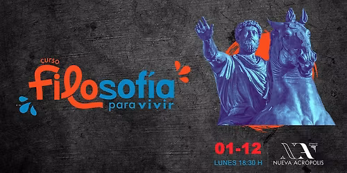 INICIO DEL CURSO DE FILOSOF\u00cdA PARA VIVIR