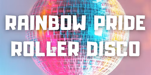 Rainbow Pride Roller Disco
