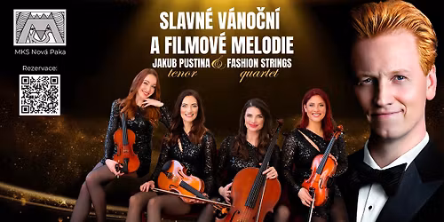 V\u00c1NO\u010cN\u00cd A FILMOV\u00c9 MELODIE - Jakub Pustina a Fashion strings (p\u0159edprodej od 13.10.)