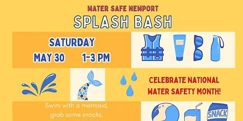 Water Safe Newport Splash Bash