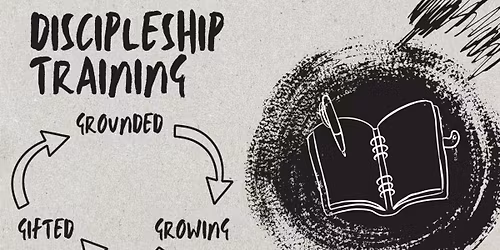 DISCIPLESHIP TRAINING (Wednesday Evening)