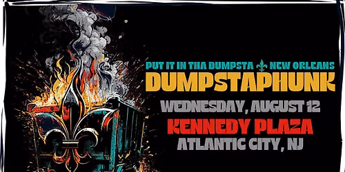 Dumpstaphunk on the Atlantic City Boardwalk