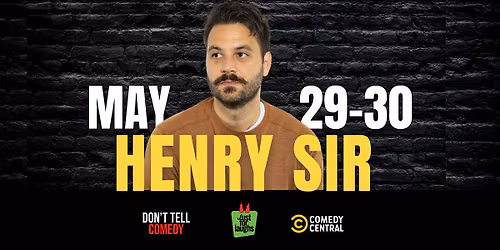 Henry Sir (Don't Tell, Comedy Central, Canada) Live at DCU