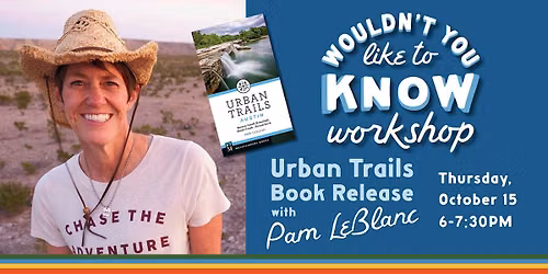 'Urban Trails Austin' Book Release with Pam LeBlanc