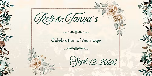 Rob & Tanya's Celebration!