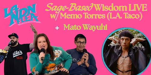 Sage-Based Wisdom LIVE + Mato Wayuhi