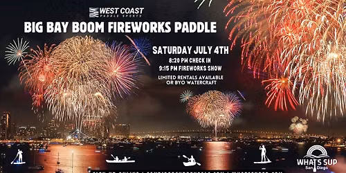 West Coast Big Bay Boom Fireworks Paddle 