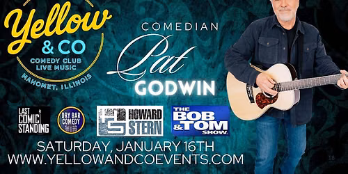 Yellow and Co. presents Comedian Pat Godwin