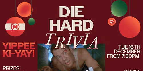 DIE HARD TRIVIA AT MINSKYS!