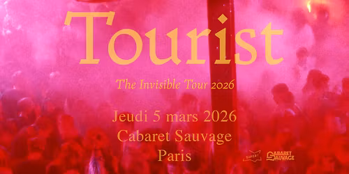 Super! \u2014 Tourist le 5 mars 2026 au Cabaret Sauvage