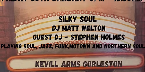 Silky Soul at the Kevill Arms Gorleston