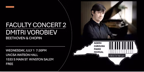 North Carolina Piano Festival Faculty Concert 2: Dmitri Vorobiev