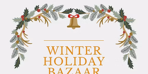 Winter Holiday Bazaar