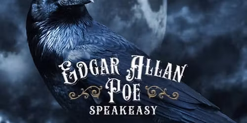 Edgar Allan Poe Speakeasy with Special Guest Zach Gordon - Sacramento