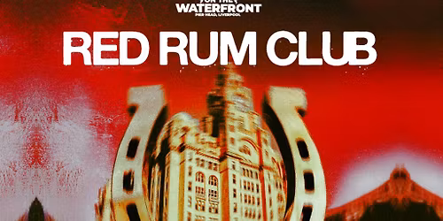 On the Waterfront presents Red Rum Club