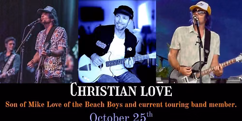 CHRISTIAN LOVE - Son of MIKE LOVE from THE BEACH BOYS at Bourbon Mill