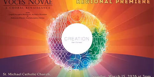 Dan Forrest's Creation - Regional Premiere