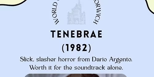 World Cinema Club Norwich Presents Tenebrae 6pm