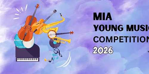 MIA Young Musician Competition 2026