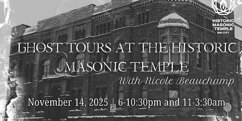Ghost Tours at the Historic Masonic Temple