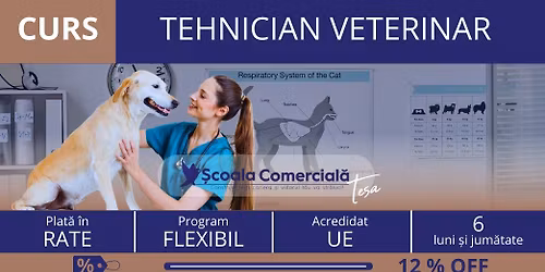 Curs Tehnician Veterinar\u2503IA\u0218I