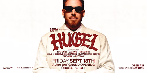 HUGEL x Daytime Open Air x \u00d3budai-sziget | SEPT 18