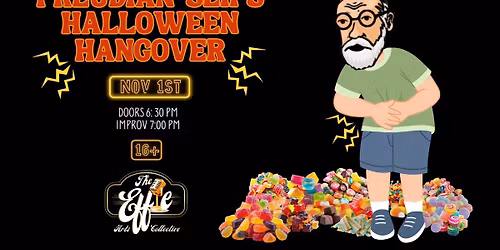 THE FREUDIAN SLIPS HALLOWEEN HANGOVER SHOW