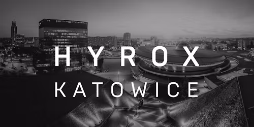 HYROX Katowice