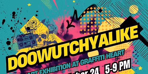 Doowutchyalike - The Return of the Art Show Where Anything Goes!