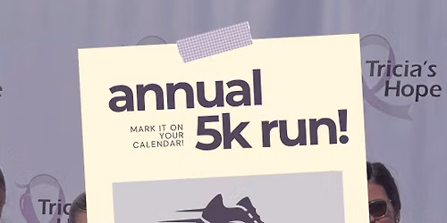 Tricia\u2019s Hope 5K Walk\/Run
