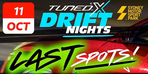 Tuned. X DRIFT NIGHTS (11\/10\/26)