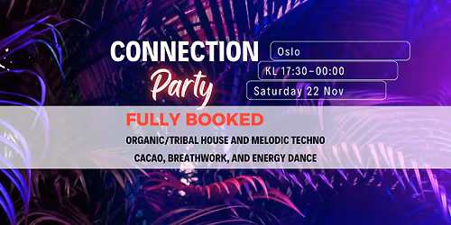 CONNECTION PARTY - DJ - CACAO - DANCE - WORKSHOP