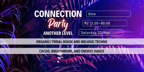 CONNECTION PARTY - DJ - CACAO - DANCE - WORKSHOP