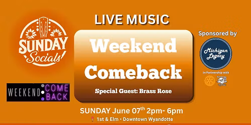 Sunday Socials Presents: Weekend Comeback LIVE!