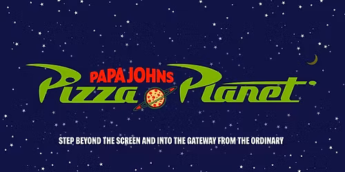Papa Johns Pizza Planet
