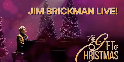 JIM BRICKMAN: THE GIFT OF CHRISTMAS