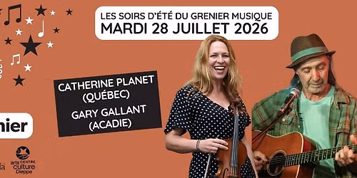 CATHERINE PLANET + GARY GALLANT - Les soirs d'\u00e9t\u00e9 du Grenier musique