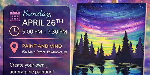 \ud83c\udf0c\ud83c\udf32 Aurora Pines \u2013 Paint & Sip Night! \ud83c\udf32\ud83c\udf0c