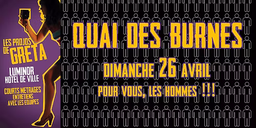 LES PROJOS DE GRETA : QUAI DES BURNES