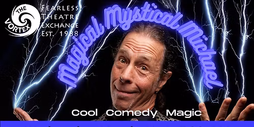 "Magical Mind Mysteries" Magical Mystical Michael