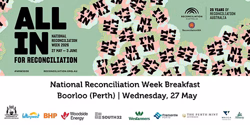 National Reconciliation Week Breakfast Boorloo (Perth)