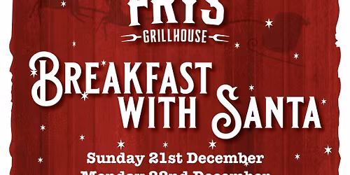 Breakfast with Santa Frys Grillhouse