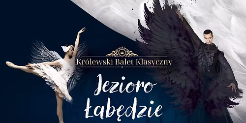 "Jezioro \u0141ab\u0119dzie" w wykonaniu Kr\u00f3lewskiego Baletu Klasycznego