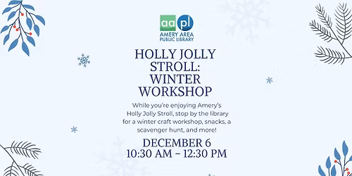 Holly Jolly Stroll: Winter Workshop