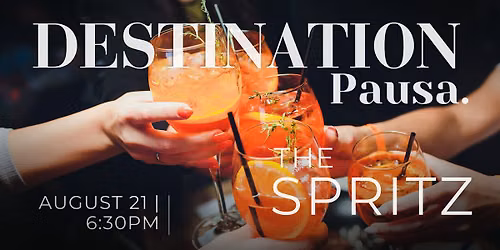 Destination Pausa: The Spritz