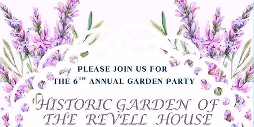 6th Annual Revell House Garden Party