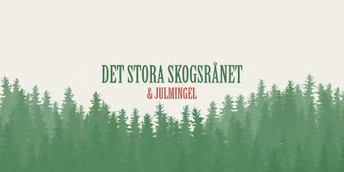 Rapportsl\u00e4pp och julmingel: Det stora skogsr\u00e5net