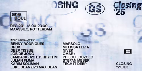 Give Soul Indoor 'Closing 2025'