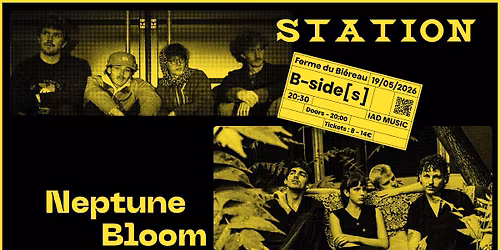 B-SIDE[S] #6: STATION + NEPTUNE BLOOM
